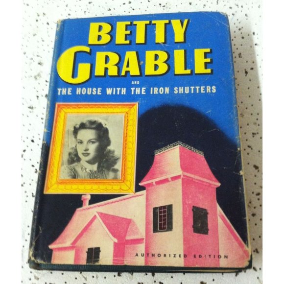Betty Grable and the House with The Iron Shutters Book by Kathryn Heisenfelt - Picture 1 of 10
